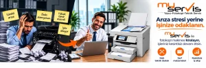 MyServis fotokopi makinesi kiralama hizmeti, arızalı yazıcıdan verimli ofis çalışmasına geçiş
