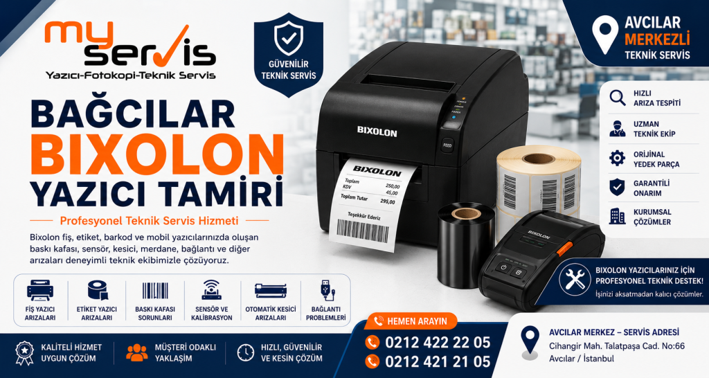 Bağcılar Bixolon Yazıcı Tamiri | MyServis Teknik Servis