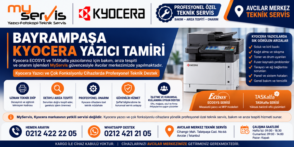 Bayrampaşa Kyocera Yazıcı Tamiri | MyServis