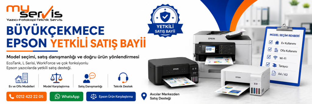 BÜYÜKÇEKMECE EPSON YETKİLİ SATIŞ BAYİİ