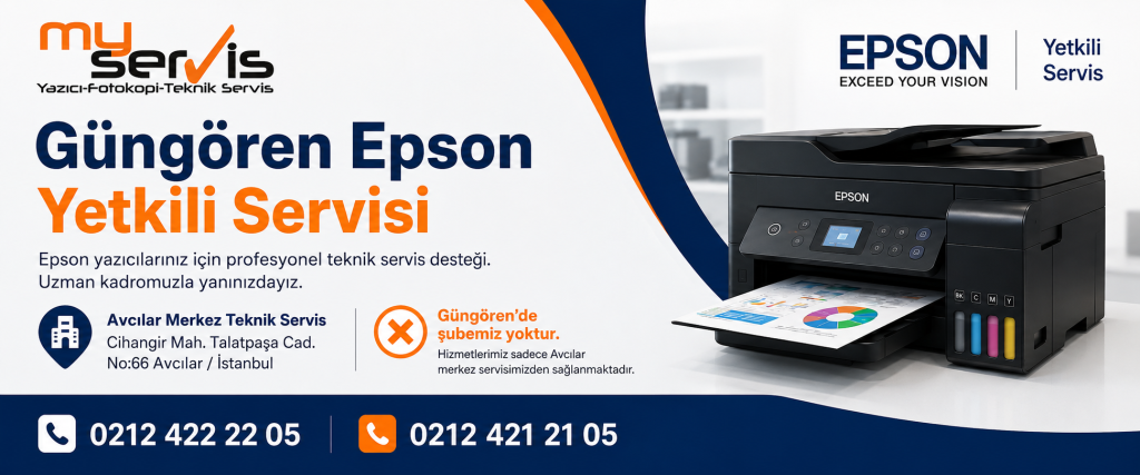 Güngören Epson Yetkili Servisi | MyServis Avcılar 0212 422 22 05