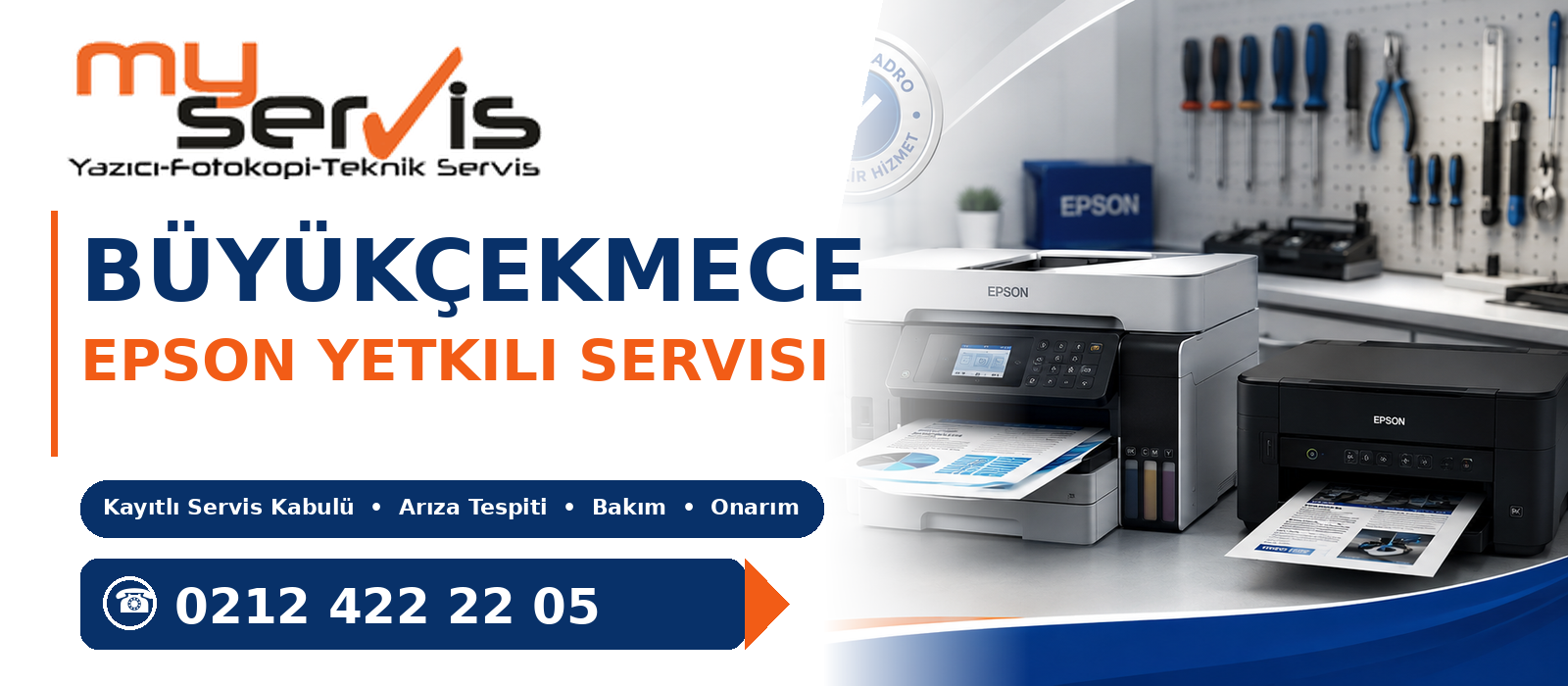 Büyükçekmece Epson Yetkili Servisi bakım, arıza tespiti ve onarım