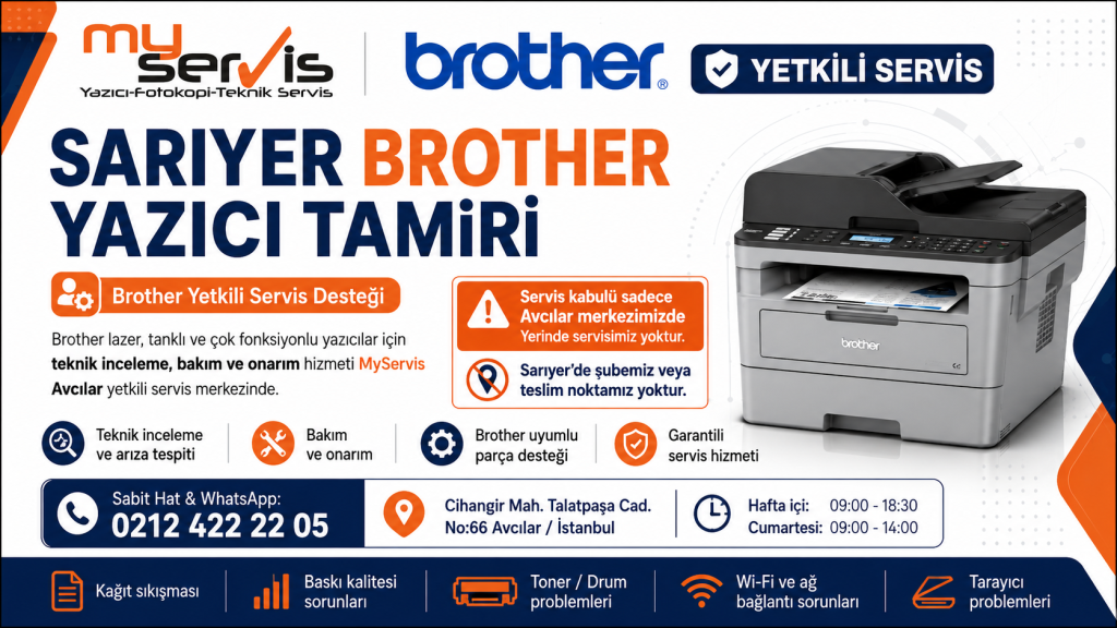 Sarıyer Brother Yazıcı Tamiri | MyServis Yetkili Servis