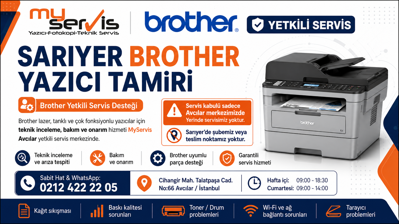 Sarıyer Brother yazıcı tamiri ve MyServis Brother yetkili servis Avcılar merkezi