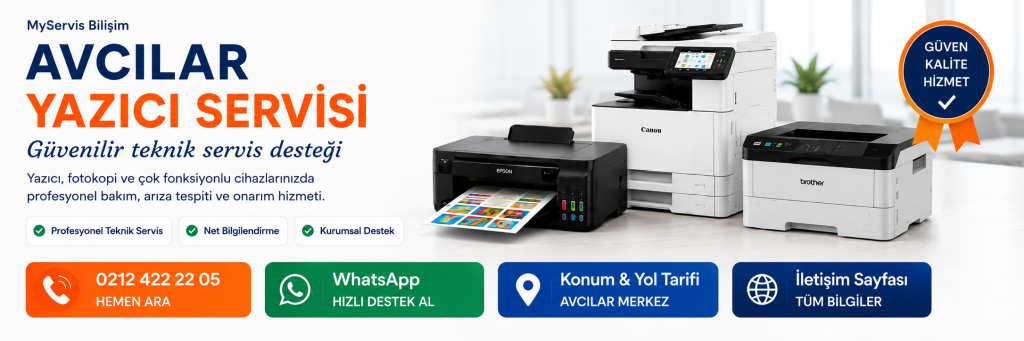 Avcılar Yazıcı Servisi