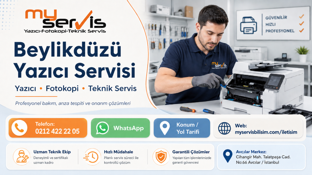 Beylikdüzü yazıcı servisi MyServis Epson ve Brother yetkili servis desteği