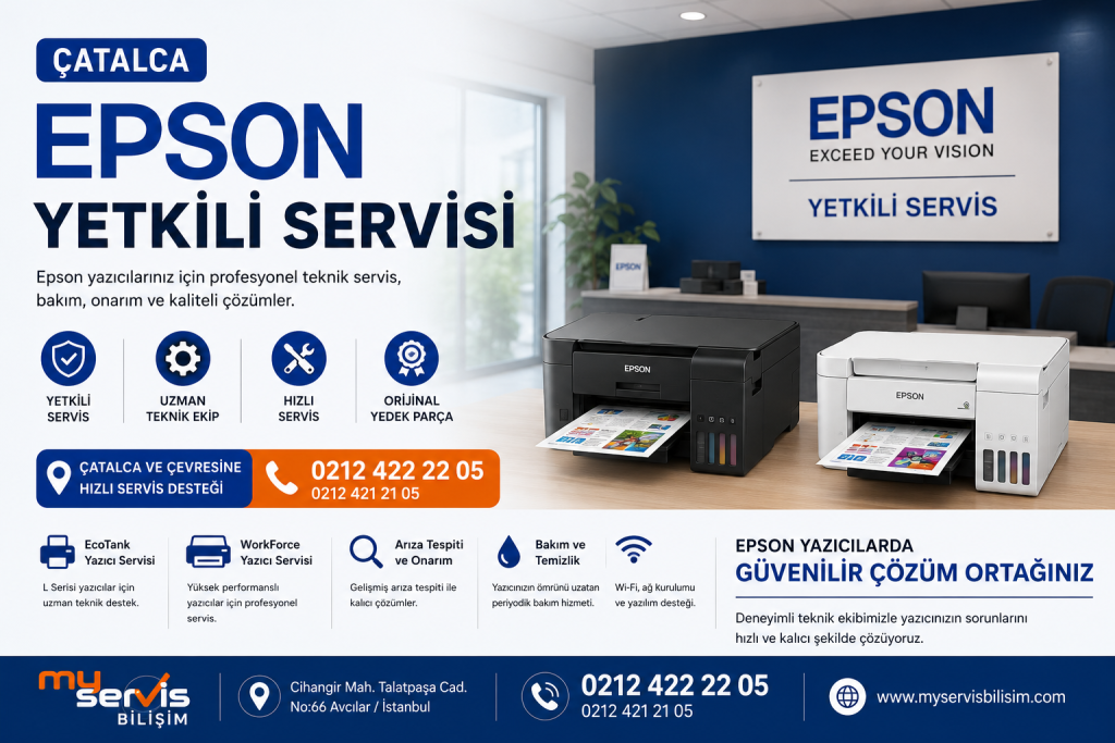 Çatalca Epson Yetkili Servisi