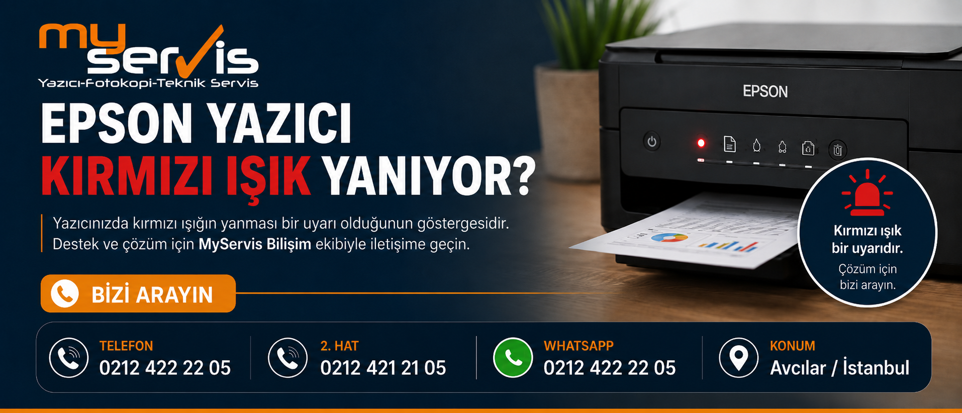 Epson Yazıcı Kırmızı Işık Yanıyor Epson yazıcı kırmızı ışık yanıyor uyarısı ve MyServis Epson yetkili servis iletişim bilgileri