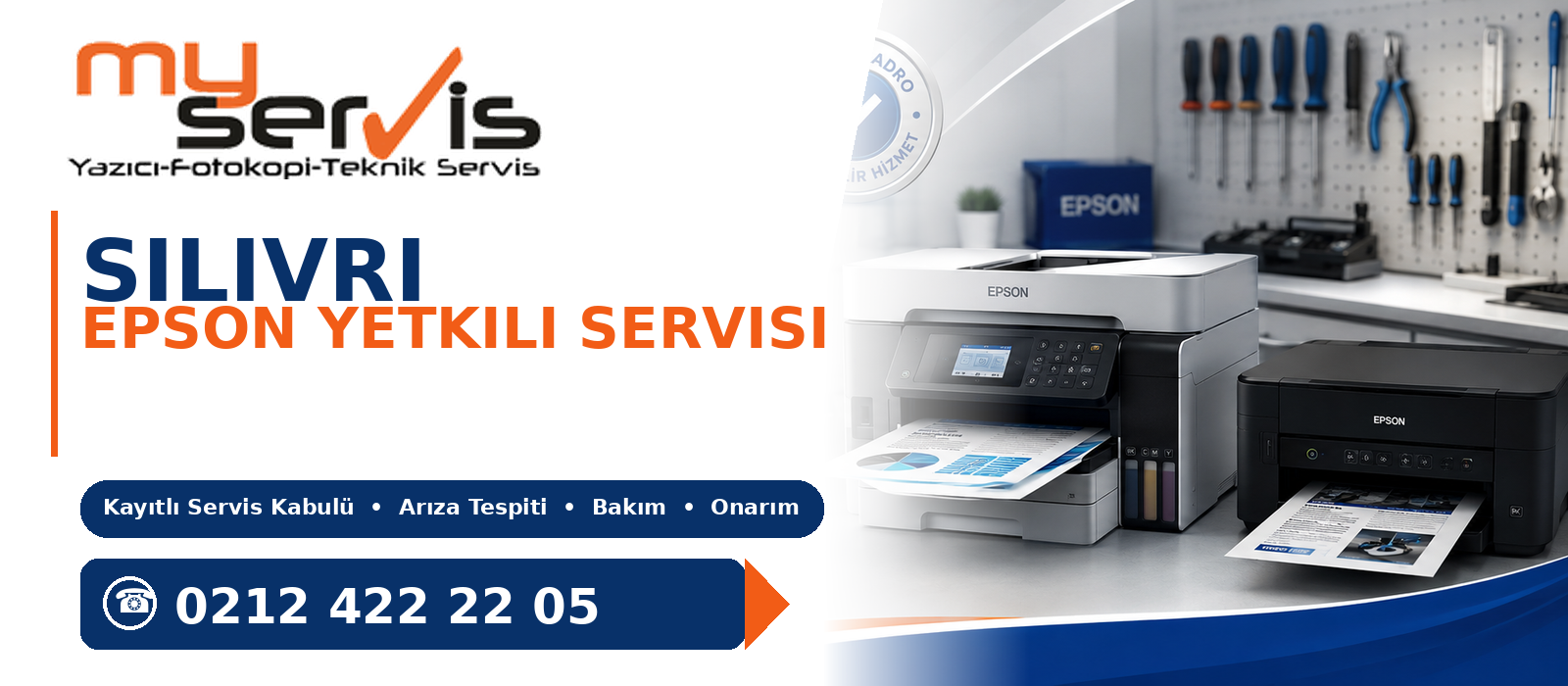 Silivri Epson Yetkili Servisi bakım, arıza tespiti ve onarım