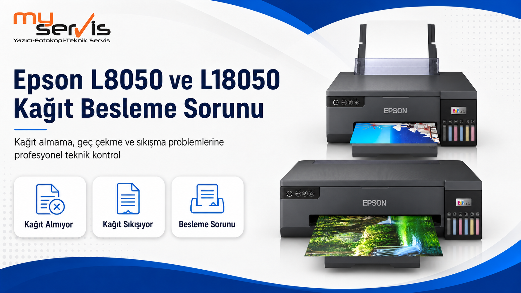 Epson L8050 ve L18050 kağıt besleme sorunu